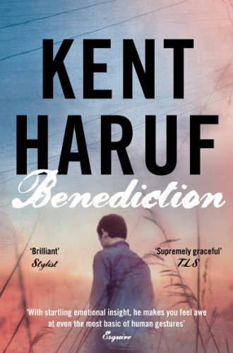Beispielbild fr Benediction (Plainsong 3): Kent Haruf zum Verkauf von WorldofBooks