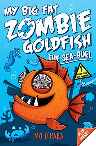 Stock image for My Big Fat Zombie Goldfish 2: the Seaquel for sale by Discover Books