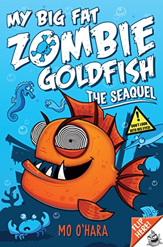 Stock image for My Big Fat Zombie Goldfish 2: the Seaquel for sale by ThriftBooks-Dallas