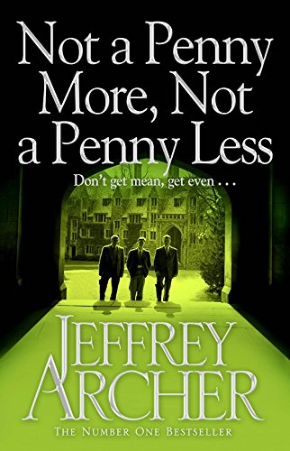 Stock image for Not a Penny More, Not a Penny Less for sale by Goldstone Books