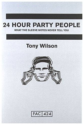 Imagen de archivo de 24 Hour Party People a la venta por WorldofBooks