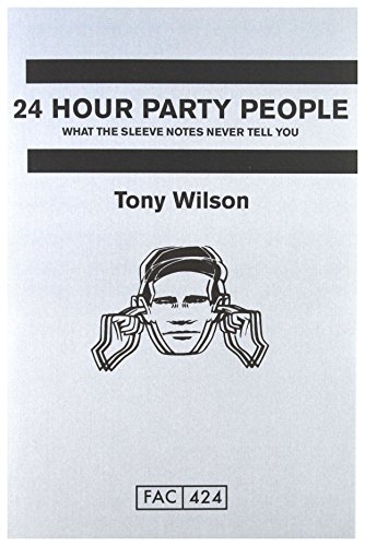 Stock image for 24 Hour Party People for sale by SecondSale