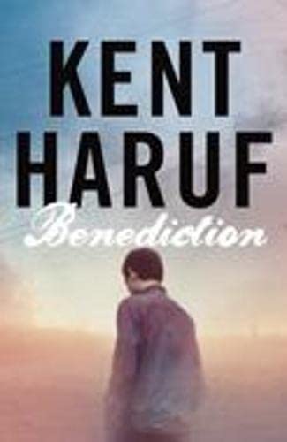 Benediction (9781447229728) by Haruf, Kent