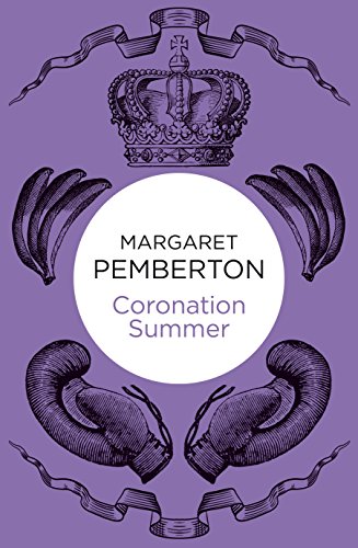 9781447230441: Coronation Summer (The Londoners Trilogy)