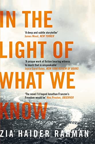 9781447231233: In the light of what we know: Zia Haider Rahman