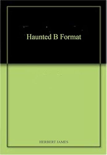 Stock image for Haunted B Format for sale by AwesomeBooks