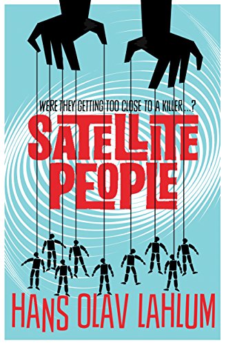 Stock image for Satellite People: a K2 Novel 2 for sale by Better World Books