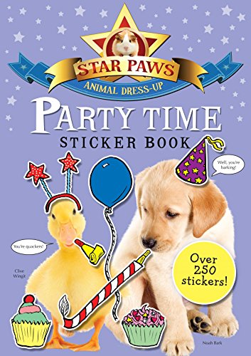 Beispielbild fr Party Time Sticker Book: Star Paws: An animal dress-up sticker book zum Verkauf von WorldofBooks