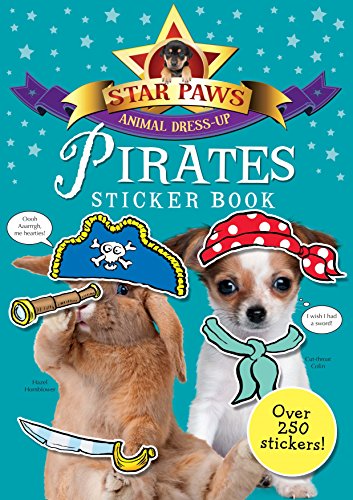 Imagen de archivo de Pirates Sticker Book: Star Paws: An Animal Dress-Up Sticker Book a la venta por Wonder Book