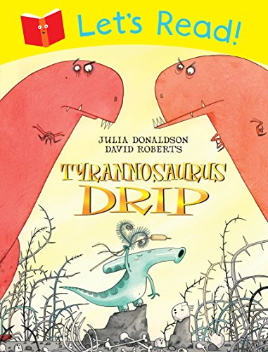 Beispielbild fr Let's Read! Tyrannosaurus Drip zum Verkauf von WorldofBooks