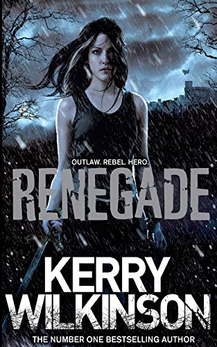 9781447235316: Renegade (Silver Blackthorn Trilogy)