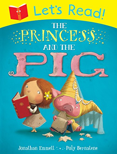 Stock image for Let's Read! The Princess and the Pig for sale by AwesomeBooks
