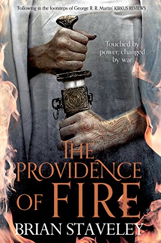 The Providence of Fire - Brian Staveley