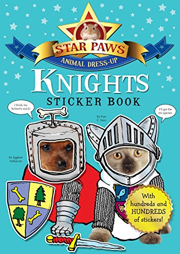 Beispielbild fr Knights Sticker Book: Star Paws: An animal dress-up sticker book zum Verkauf von WorldofBooks