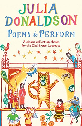 Beispielbild fr Poems to Perform: A Classic Collection Chosen by the Children's Laureate zum Verkauf von WorldofBooks