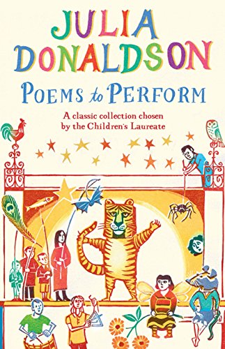 Imagen de archivo de Poems to Perform: A Classic Collection Chosen by the Children's Laureate a la venta por WorldofBooks