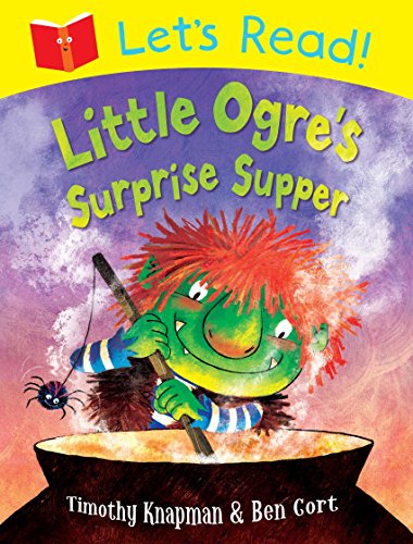 Beispielbild fr Let's Read! Little Ogre's Surprise Supper zum Verkauf von WorldofBooks
