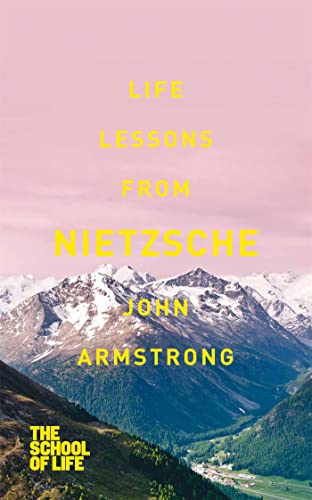Imagen de archivo de Life Lessons from Nietzsche (School of Life, 12) a la venta por WorldofBooks