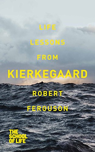 Stock image for Life Lessons from Kierkegaard [Paperback] Robert Ferguson, The School of Life for sale by SecondSale
