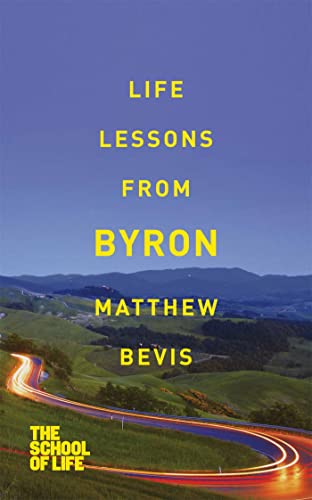 Beispielbild fr Life Lessons from Byron (School of Life, 8) zum Verkauf von WorldofBooks
