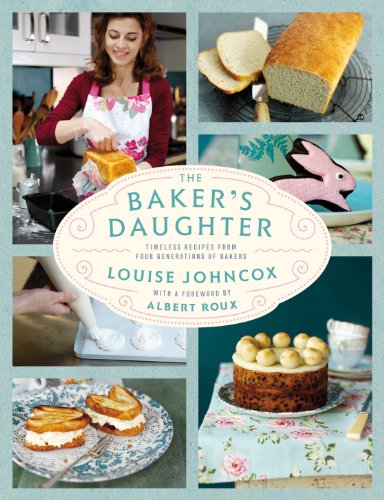 Imagen de archivo de The Baker's Daughter: Timeless recipes from four generations of bakers a la venta por WorldofBooks
