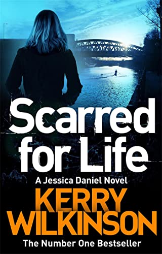 Imagen de archivo de Scarred for Life: a DI Jessica Daniel Novel 9 a la venta por Better World Books