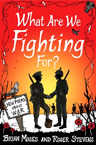 9781447248613: What Are We Fighting For?: Poems About War