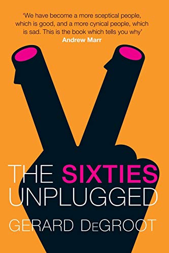 Beispielbild fr The Sixties Unplugged zum Verkauf von WorldofBooks