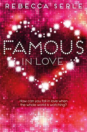 9781447250357: Famous in Love