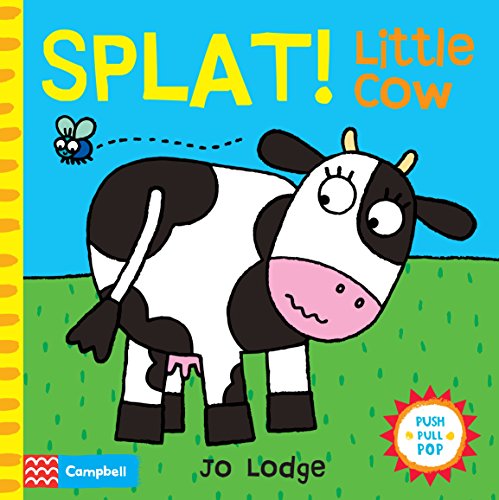 9781447250562: Splat! Little Cow: An Interactive Story Book