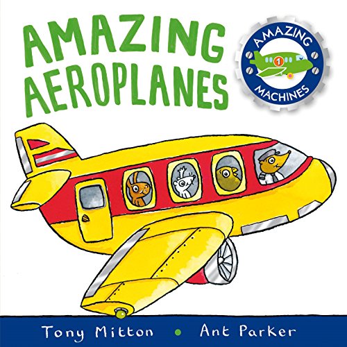 Stock image for Amazing Machines: Amazing Aeroplanes: Amazing Machines 1 for sale by AwesomeBooks