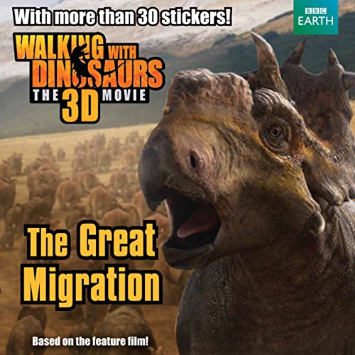 9781447251651: Walking with Dinosaurs: The Great Migration