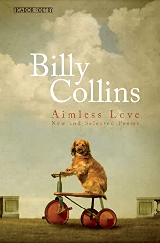 Beispielbild fr Aimless Love: New and Selected Poems zum Verkauf von ThriftBooks-Atlanta