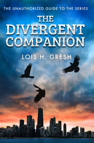 Beispielbild fr The Divergent Companion: The Unauthorized Guide (Divergent Trilogy) zum Verkauf von medimops