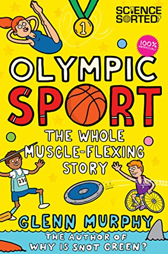 Beispielbild fr Olympic Sport: the Whole Muscle-Flexing Story : Extremely Important Questions (and Answers) about Sport from the Science Museum zum Verkauf von Better World Books