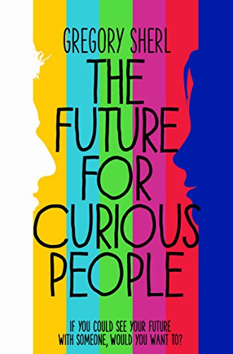 Stock image for The Future for Curious People for sale by Better World Books Ltd