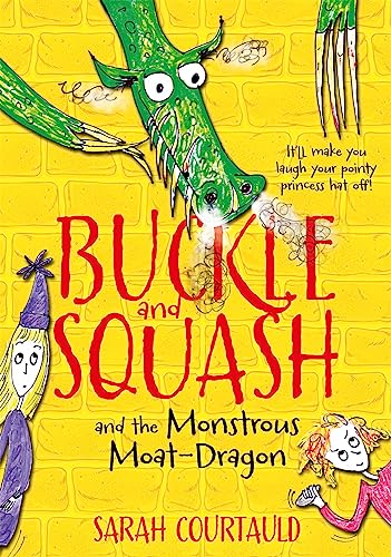 Beispielbild fr Buckle and Squash and the Monstrous Moat-Dragon (Buckle and Squash, 1) zum Verkauf von WorldofBooks