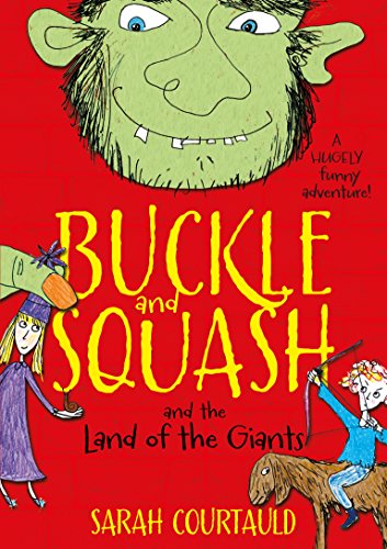 Imagen de archivo de Buckle and Squash and the Land of the Giants: Book 2 a la venta por Better World Books