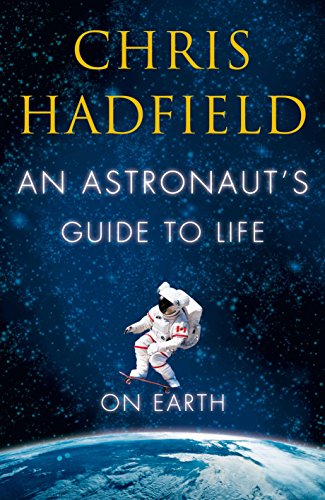 Imagen de archivo de Astronauts Guide To Life On Earth a la venta por Goodwill Books