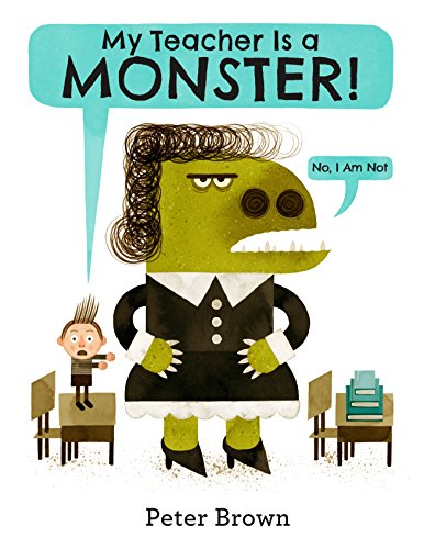 Beispielbild fr My Teacher is a Monster! (No, I am not) zum Verkauf von WorldofBooks