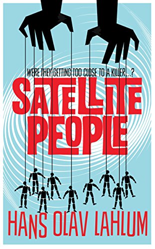 Beispielbild fr Satellite People (K2 and Patricia series) zum Verkauf von Books From California