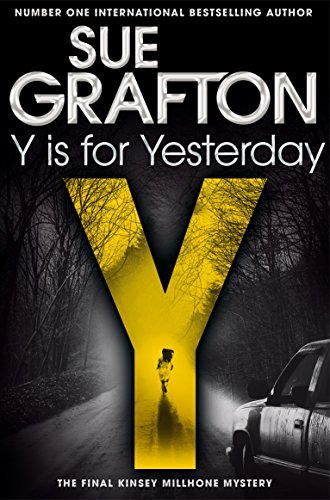 9781447260271: Y is for Yesterday (Kinsey Millhone Alphabet series, 25)
