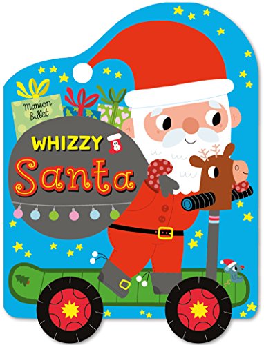 9781447261032: Whizzy Santa: A Book on Wheels About Santa on a Scooter at Christmas (Whizzy Wheels)
