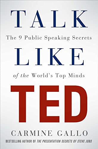 Beispielbild fr Talk Like TED: The 9 Public Speaking Secrets of the World's Top Minds zum Verkauf von WorldofBooks