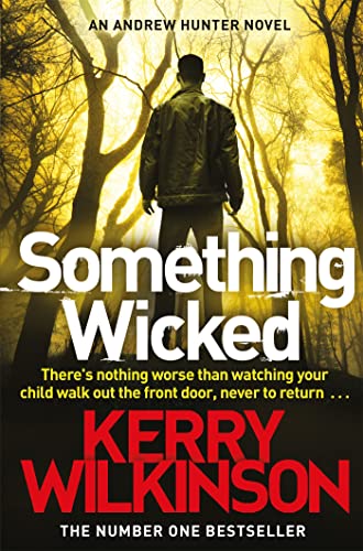 Beispielbild fr Something Wicked: an Andrew Hunter Novel 1 zum Verkauf von Better World Books