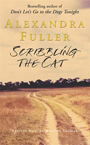 Imagen de archivo de Scribbling the Cat: Travels with an African Soldier a la venta por WorldofBooks