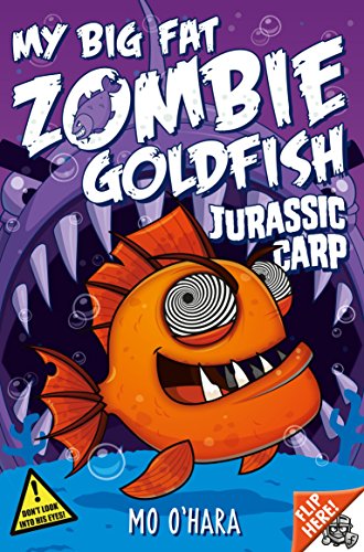 Stock image for My Big Fat Zombie Goldfish 6: Jurassic Carp for sale by ThriftBooks-Dallas