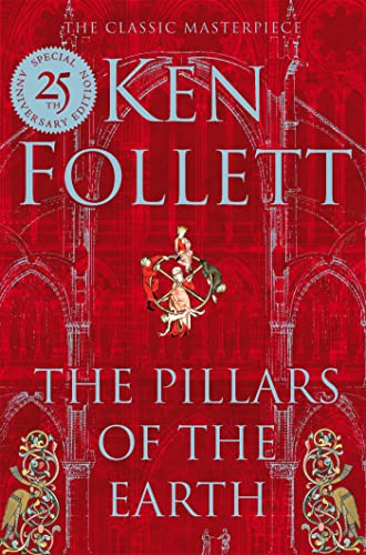 9781447265443: The Pillars Of The Earth (The Kingsbridge Novels, 1)