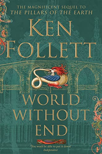 Beispielbild fr World Without End (The Kingsbridge Novels) zum Verkauf von AwesomeBooks