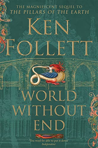 World Without End (The Kingsbridge Novels, 2) - Follett, Ken